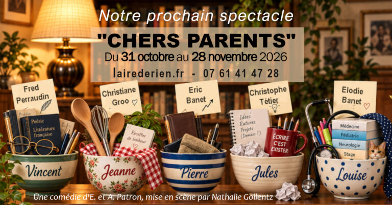 « Chers Parents » – Le nouveau spectacle
